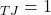 \lamdba_{TJ} = 1