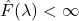 \hat{F}(\lambda) < \infty